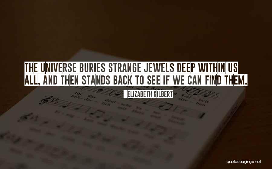 Starchaser The Band Quotes By Elizabeth Gilbert Starchaser The Band Quotes By Elizabeth Gilbert