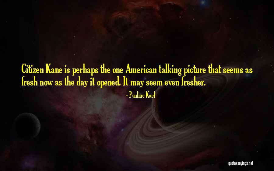 Starchaser Toy Quotes By Pauline Kael Starchaser Toy Quotes By Pauline Kael