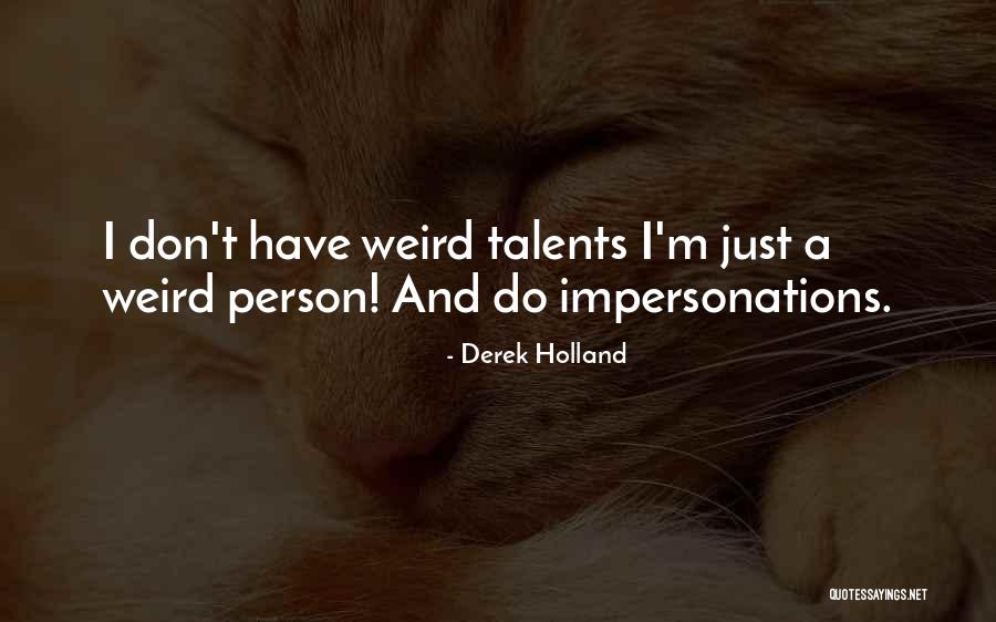 Starchild Lake Quotes By Derek Holland Starchild Lake Quotes By Derek Holland