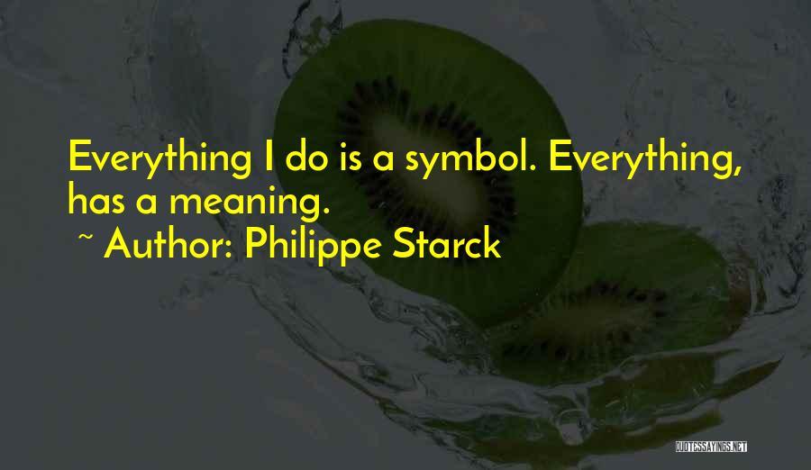 Starck Quotes By Philippe Starck