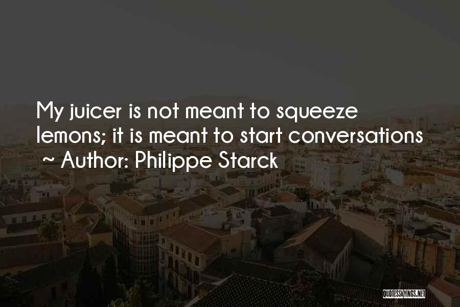 Starck Quotes By Philippe Starck