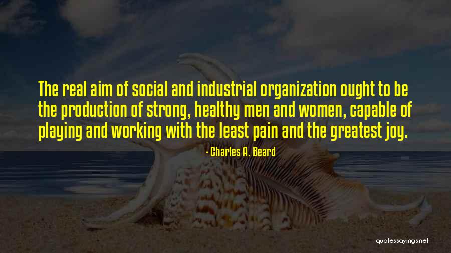 Starcke Furniture Quotes By Charles A. Beard Starcke Furniture Quotes By Charles A. Beard
