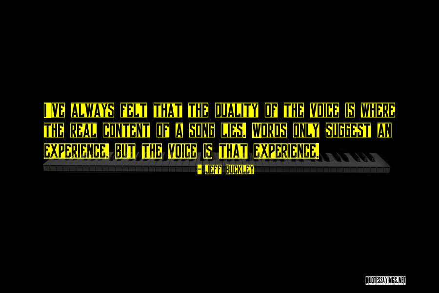Starcrafters Theater Quotes By Jeff Buckley Starcrafters Theater Quotes By Jeff Buckley