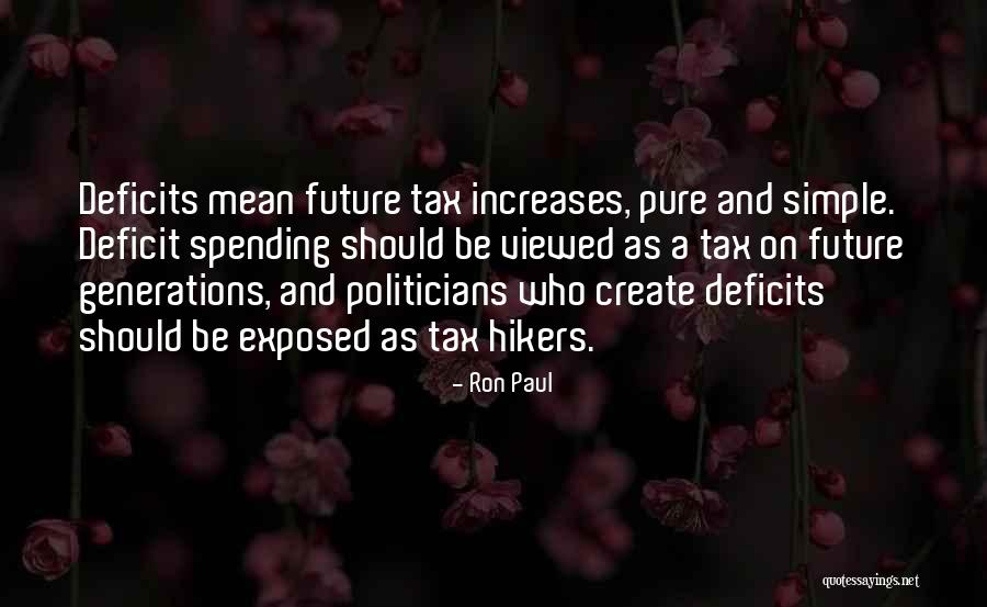 Starday Years Quotes By Ron Paul Starday Years Quotes By Ron Paul
