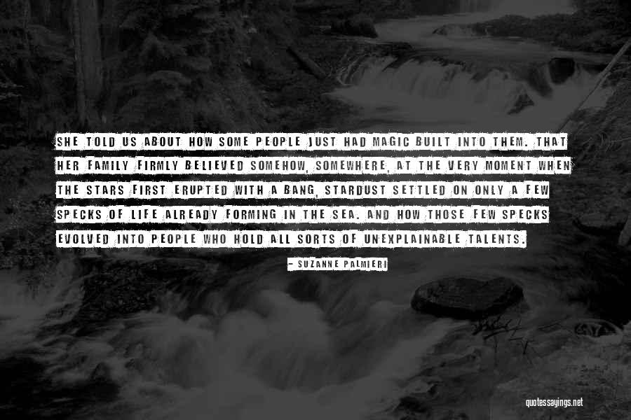 Stardust Stars Quotes By Suzanne Palmieri Stardust Stars Quotes By Suzanne Palmieri