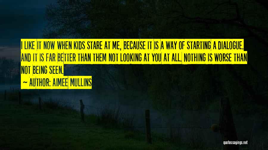Stare At Me Quotes By Aimee Mullins