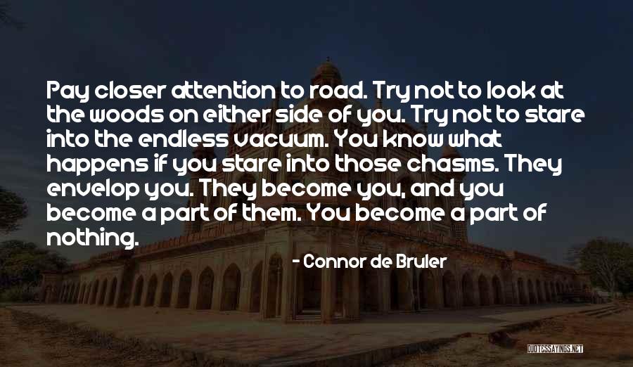 Stare At You Quotes By Connor De Bruler Stare At You Quotes By Connor De Bruler