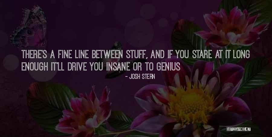 Stare At You Quotes By Josh Stern Stare At You Quotes By Josh Stern