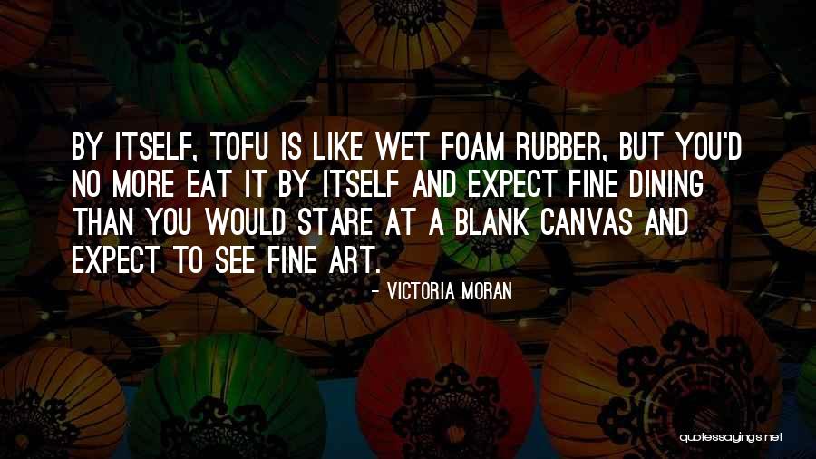 Stare At You Quotes By Victoria Moran Stare At You Quotes By Victoria Moran