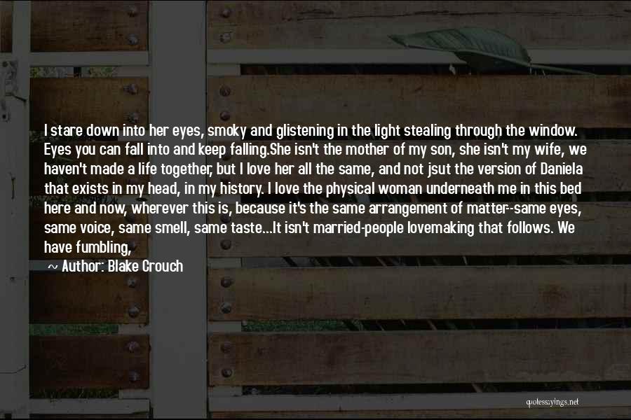 Stare Down Quotes By Blake Crouch
