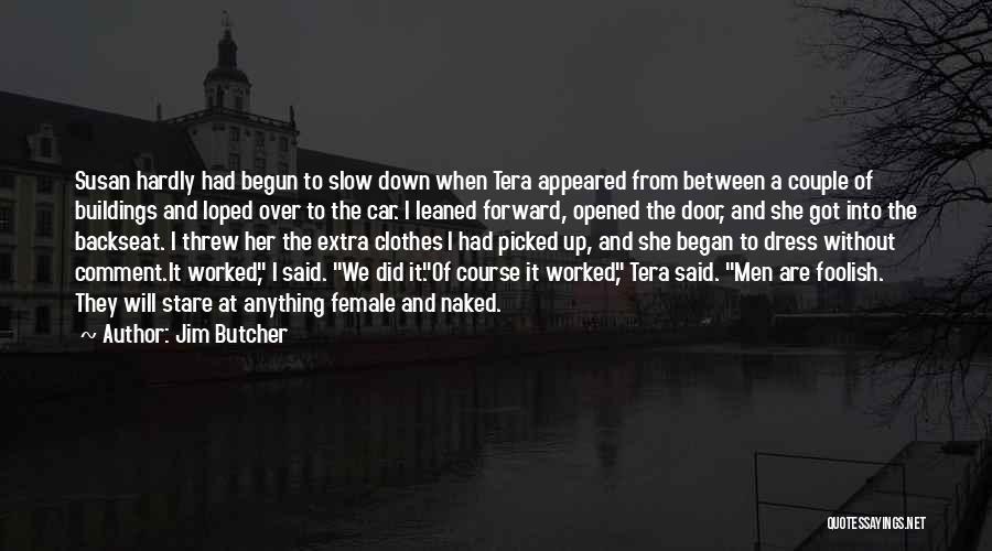 Stare Down Quotes By Jim Butcher