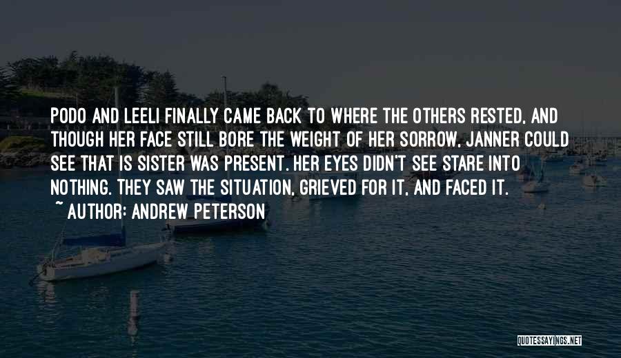 Stare Into Eyes Quotes By Andrew Peterson