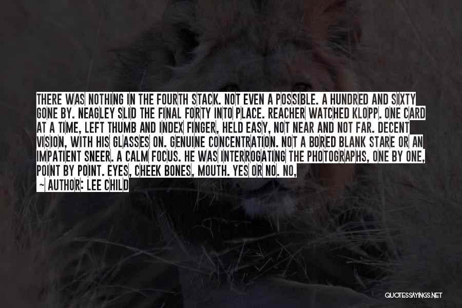 Stare Into Eyes Quotes By Lee Child