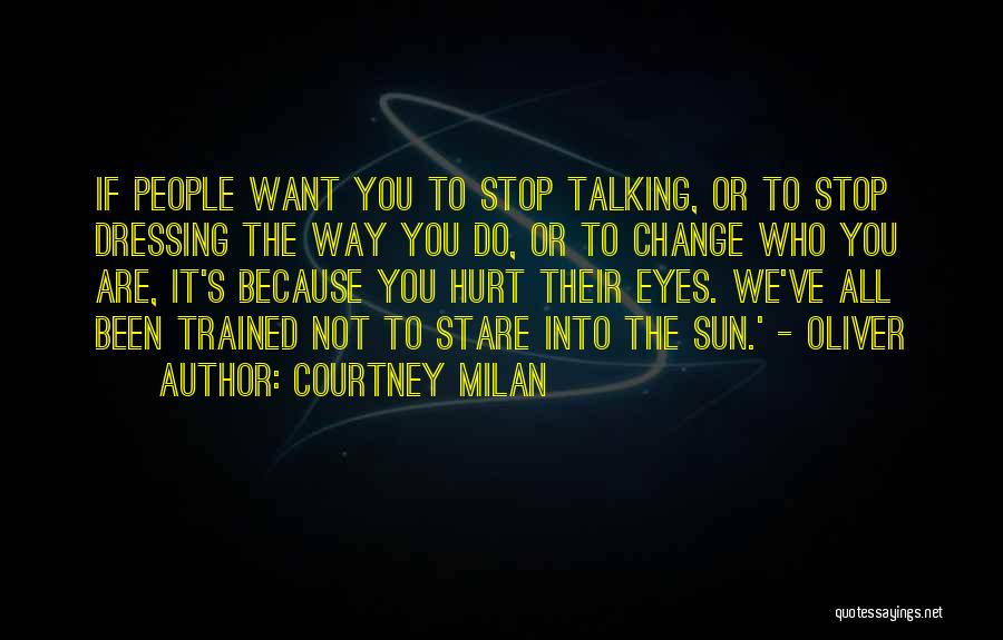 Stare Into The Sun Quotes By Courtney Milan