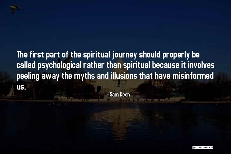 Starek Nyc Quotes By Sam Keen Starek Nyc Quotes By Sam Keen