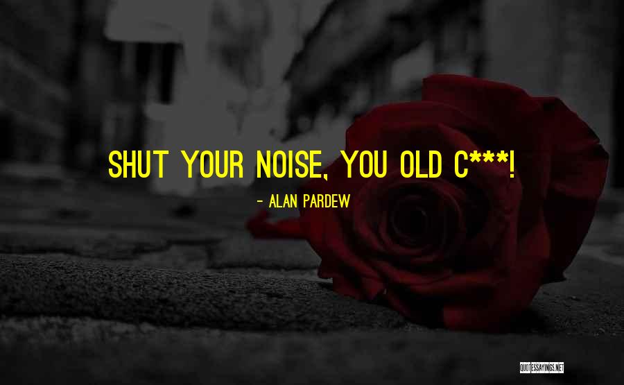Starenje Biljaka Quotes By Alan Pardew Starenje Biljaka Quotes By Alan Pardew