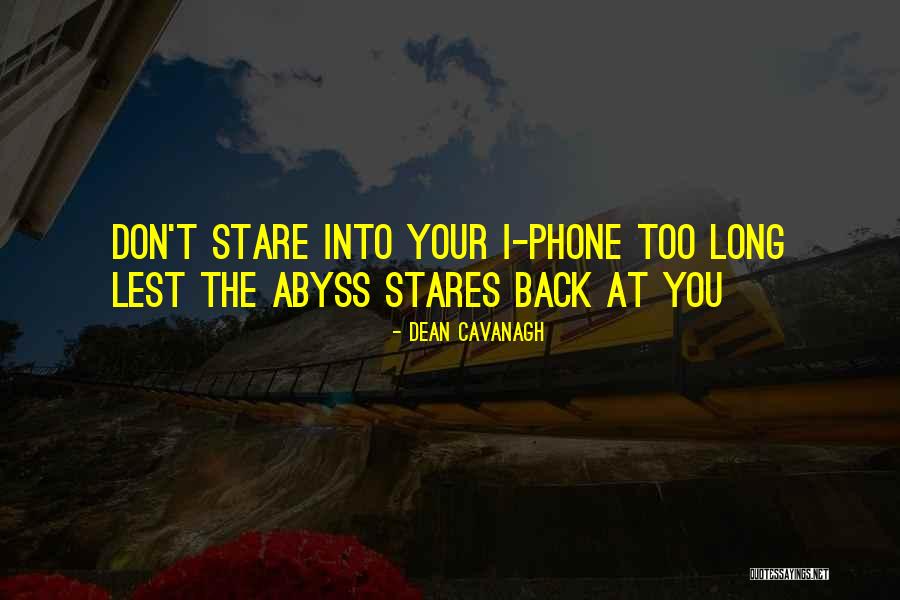 Stares You Quotes By Dean Cavanagh Stares You Quotes By Dean Cavanagh