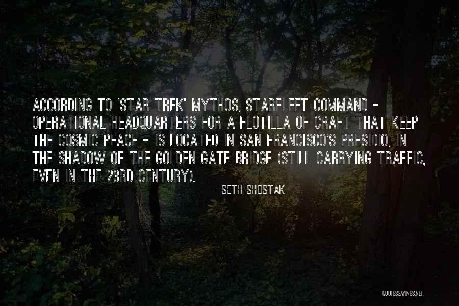 Starfleet Command Quotes By Seth Shostak Starfleet Command Quotes By Seth Shostak