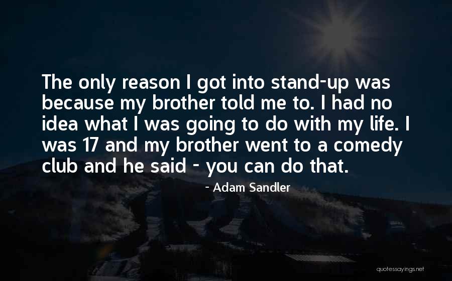 Stargate 1969 Quotes By Adam Sandler Stargate 1969 Quotes By Adam Sandler
