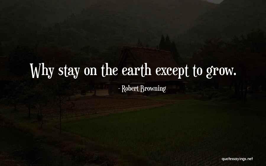 Stargate Jaffa Quotes By Robert Browning