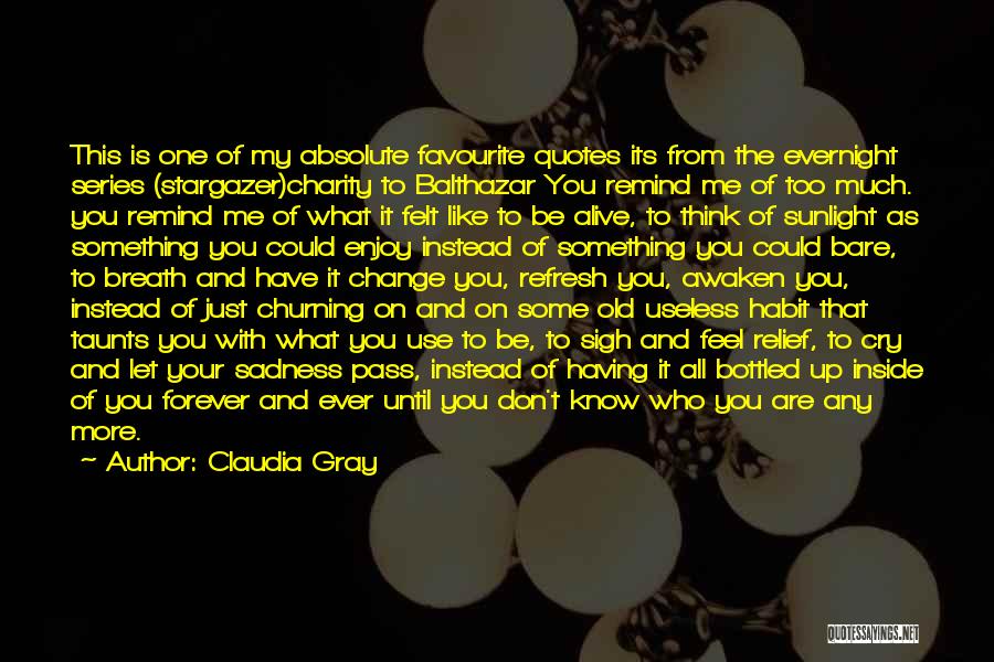 Stargazer Claudia Gray Quotes By Claudia Gray