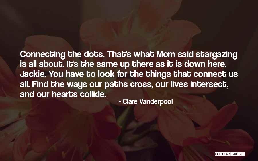 Stargazing Quotes By Clare Vanderpool