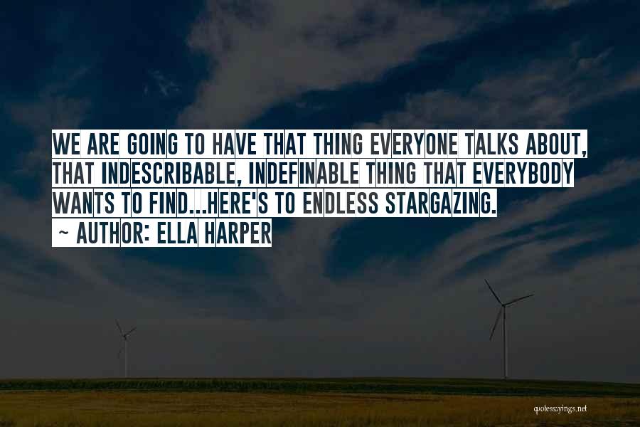 Stargazing Quotes By Ella Harper
