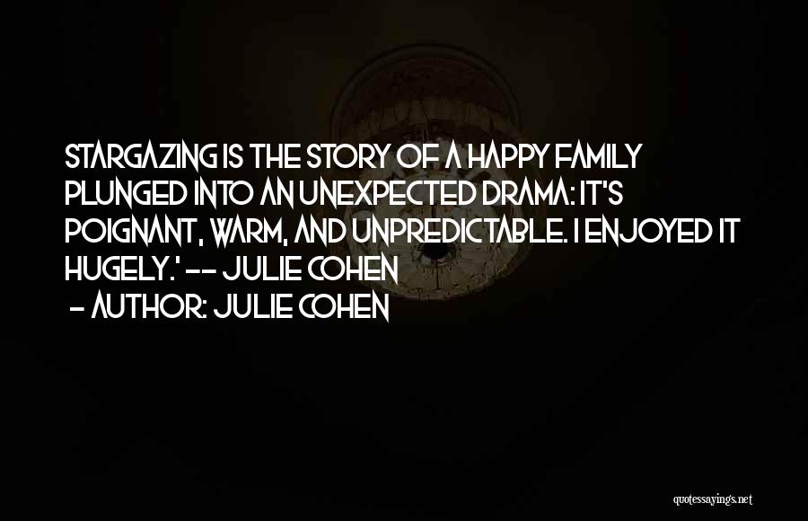 Stargazing Quotes By Julie Cohen