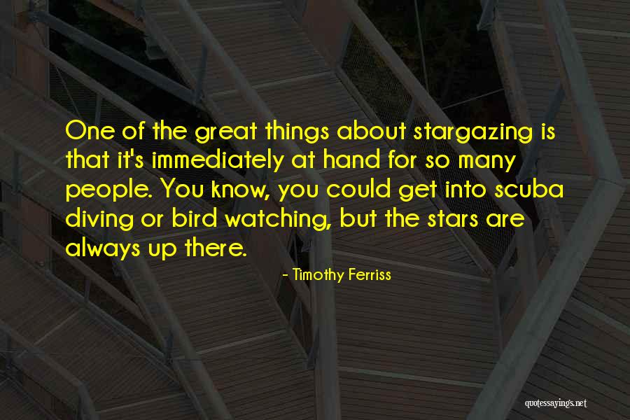 Stargazing Quotes By Timothy Ferriss Stargazing Quotes By Timothy Ferriss