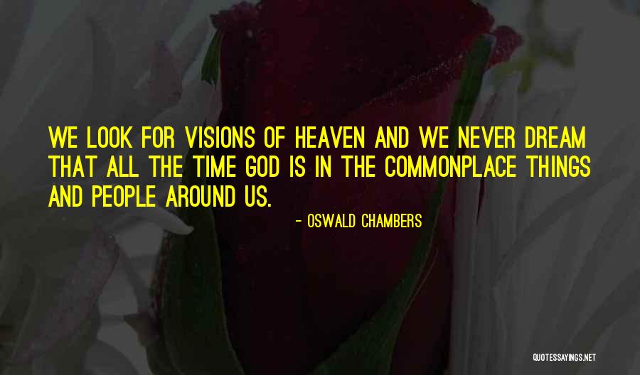 Starhemberg Family Quotes By Oswald Chambers Starhemberg Family Quotes By Oswald Chambers