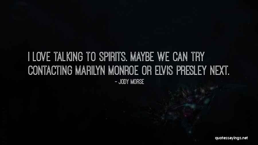 Stariaat Quotes By Jody Morse Stariaat Quotes By Jody Morse