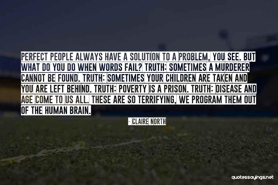 Staricha Quotes By Claire North Staricha Quotes By Claire North