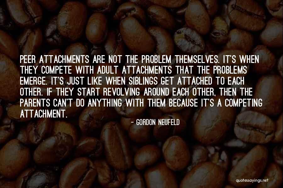 Starija Zena Quotes By Gordon Neufeld Starija Zena Quotes By Gordon Neufeld