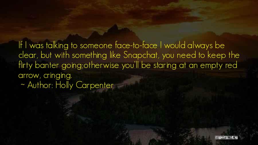 Staring At Someone Quotes By Holly Carpenter