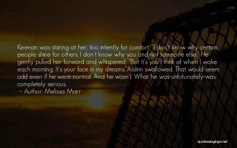 Staring At Someone Quotes By Melissa Marr