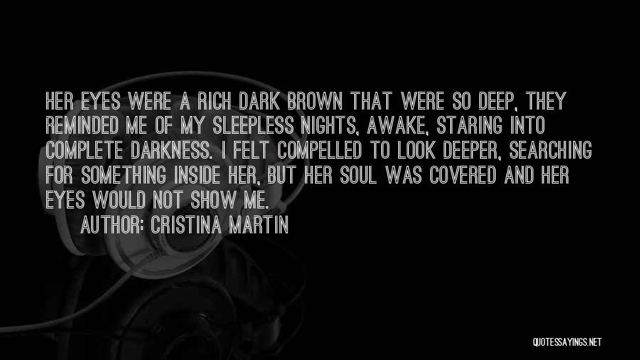 Staring At Someone You Love Quotes By Cristina Martin