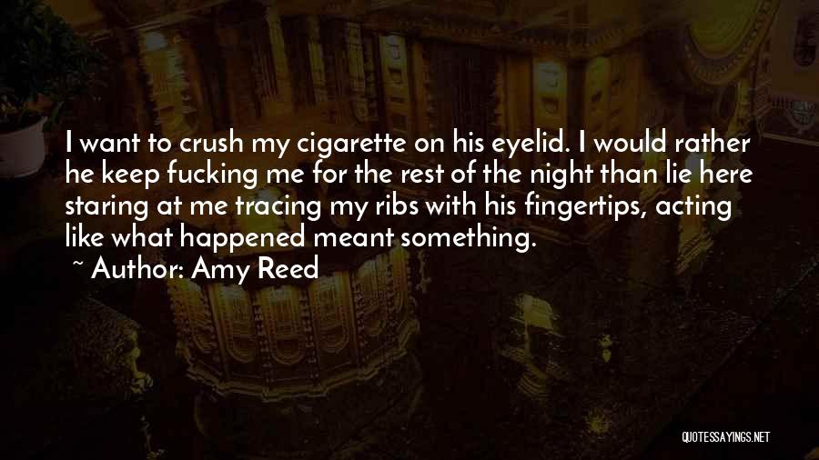 Staring At Your Crush Quotes By Amy Reed