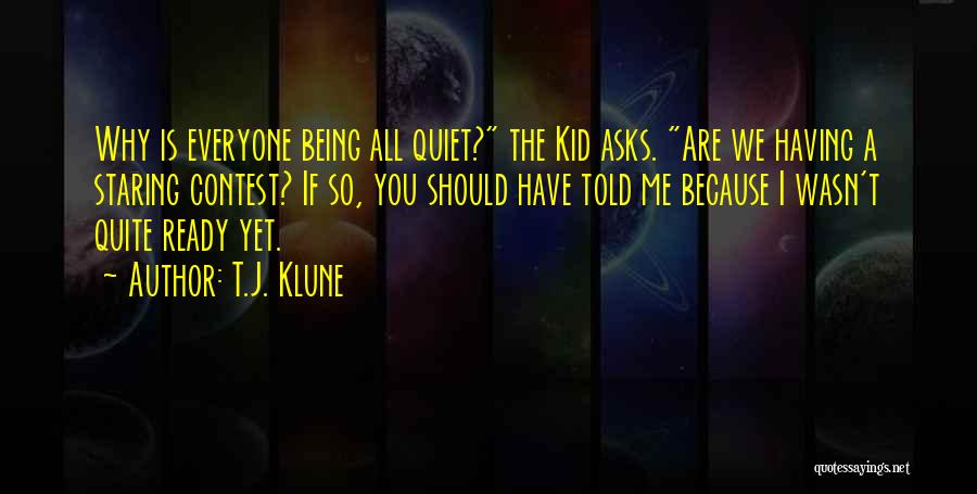 Staring Contest Quotes By T.J. Klune