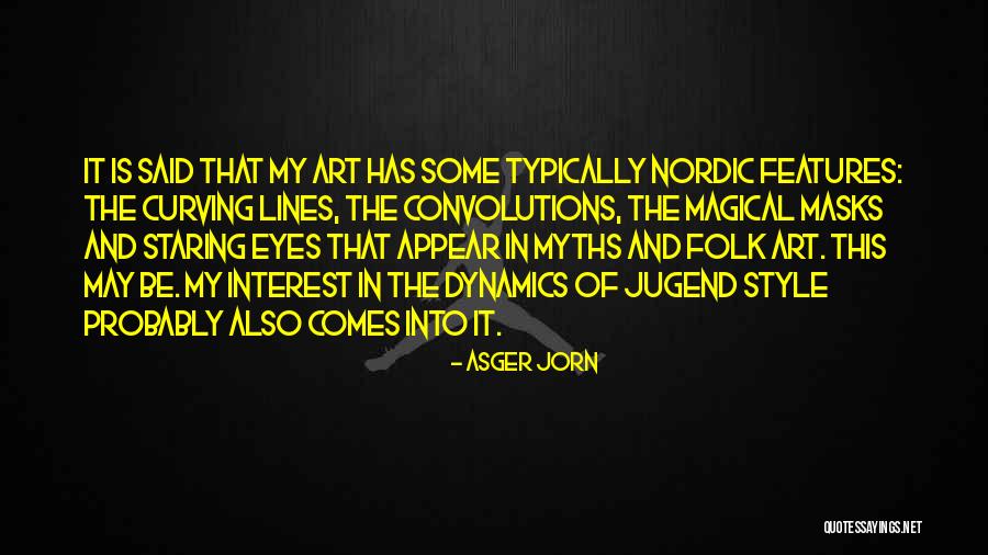 Staring Into Someone's Eyes Quotes By Asger Jorn