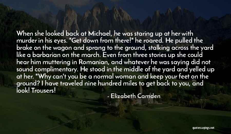 Staring Into Someone's Eyes Quotes By Elizabeth Camden