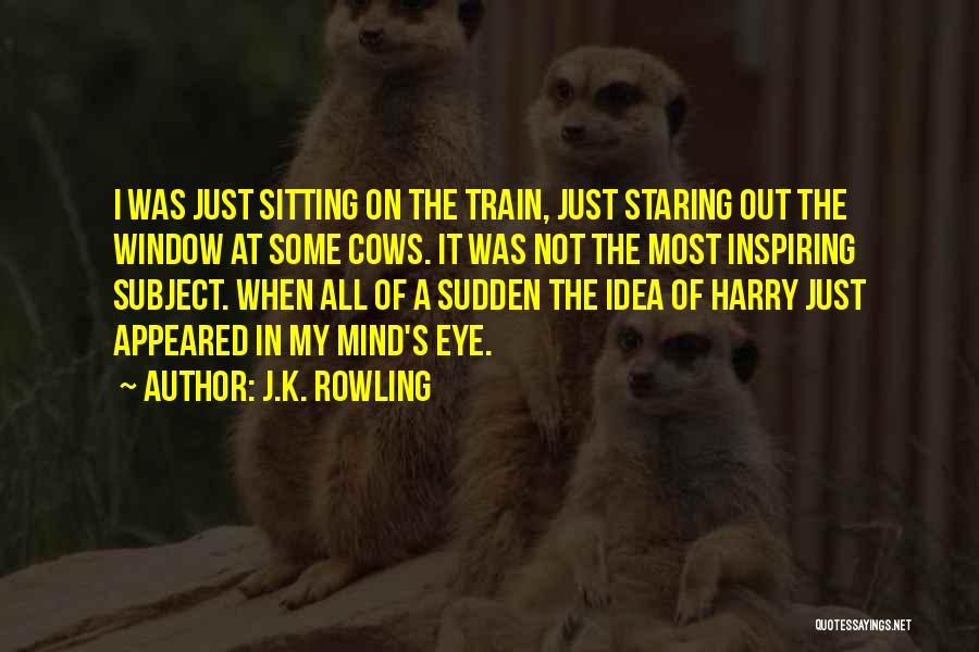 Staring Out The Window Quotes By J.K. Rowling