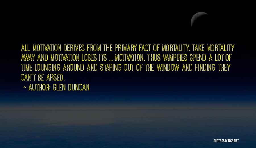 Staring Out Window Quotes By Glen Duncan