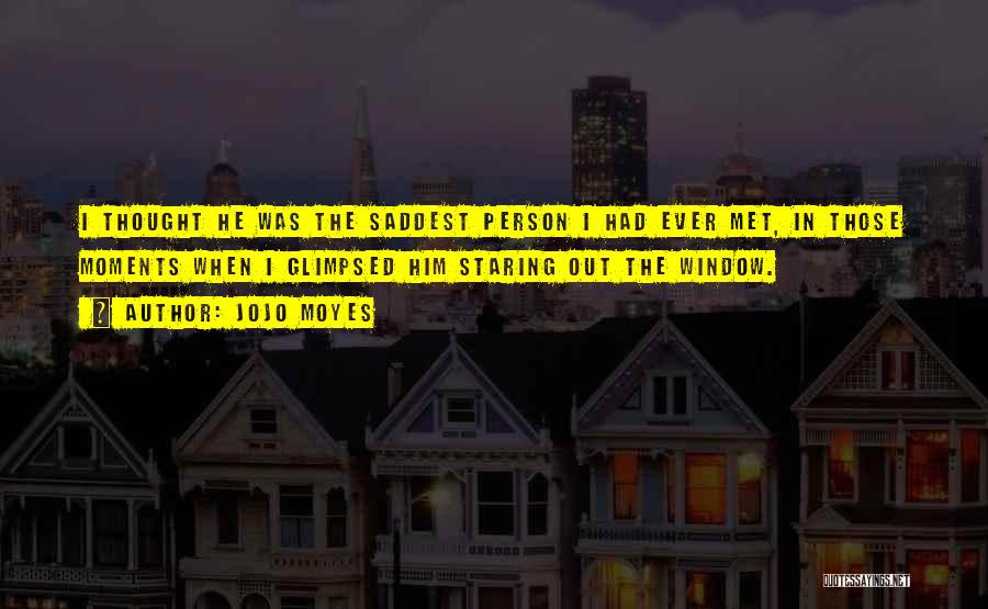Staring Out Window Quotes By Jojo Moyes