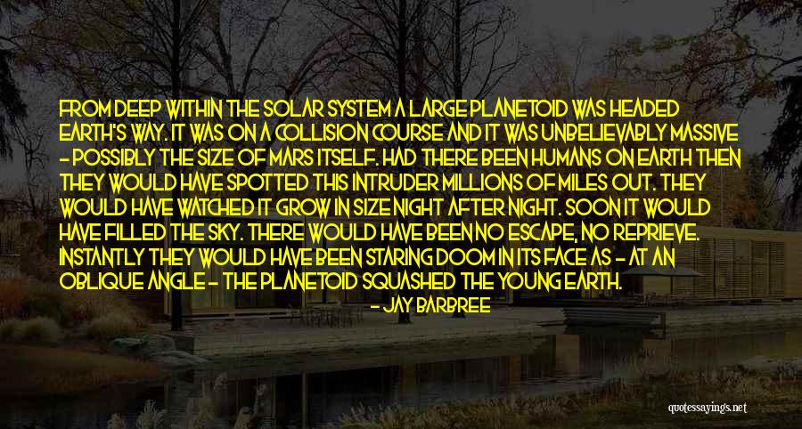 Staring Sky Quotes By Jay Barbree Staring Sky Quotes By Jay Barbree