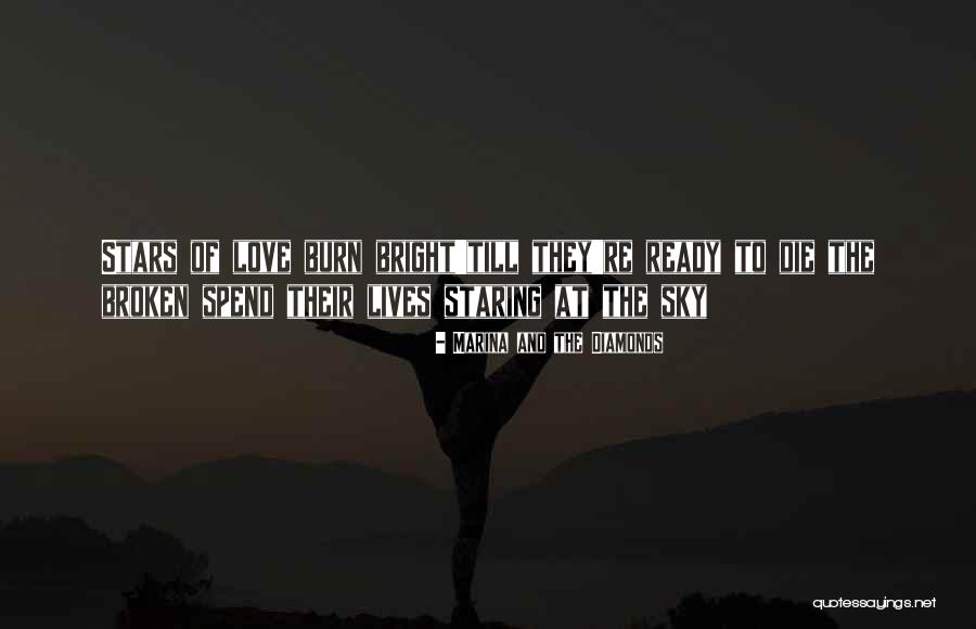 Staring Sky Quotes By Marina And The Diamonds Staring Sky Quotes By Marina And The Diamonds