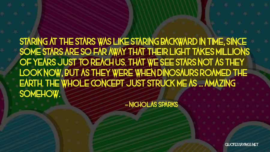 Staring Up At The Stars Quotes By Nicholas Sparks Staring Up At The Stars Quotes By Nicholas Sparks