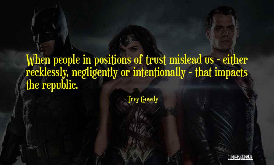 Stark Family Quotes By Trey Gowdy Stark Family Quotes By Trey Gowdy