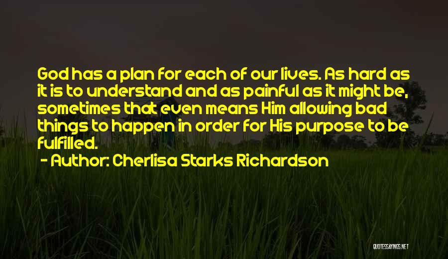 Starks Quotes By Cherlisa Starks Richardson