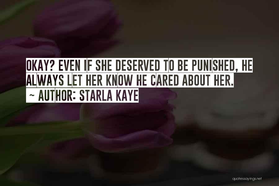 Starla Kaye Quotes 242607