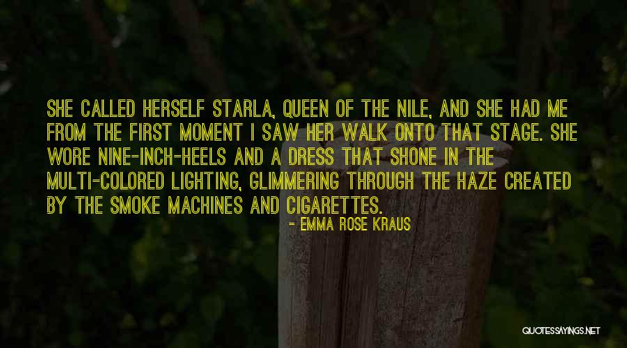 Starla Quotes By Emma Rose Kraus Starla Quotes By Emma Rose Kraus